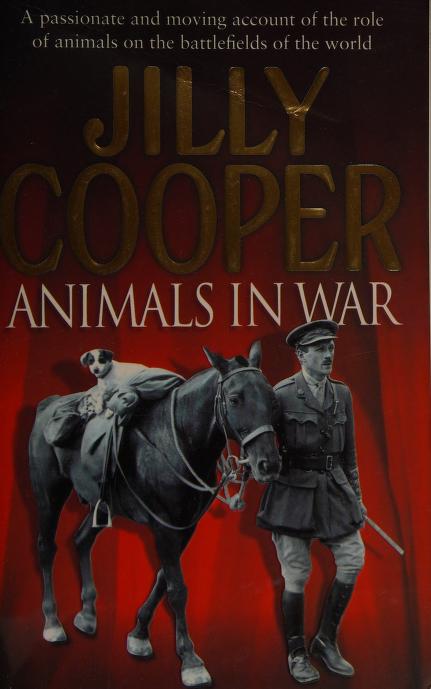 Animals in war : Cooper, Jilly : Free Download, Borrow, and Streaming :  Internet Archive